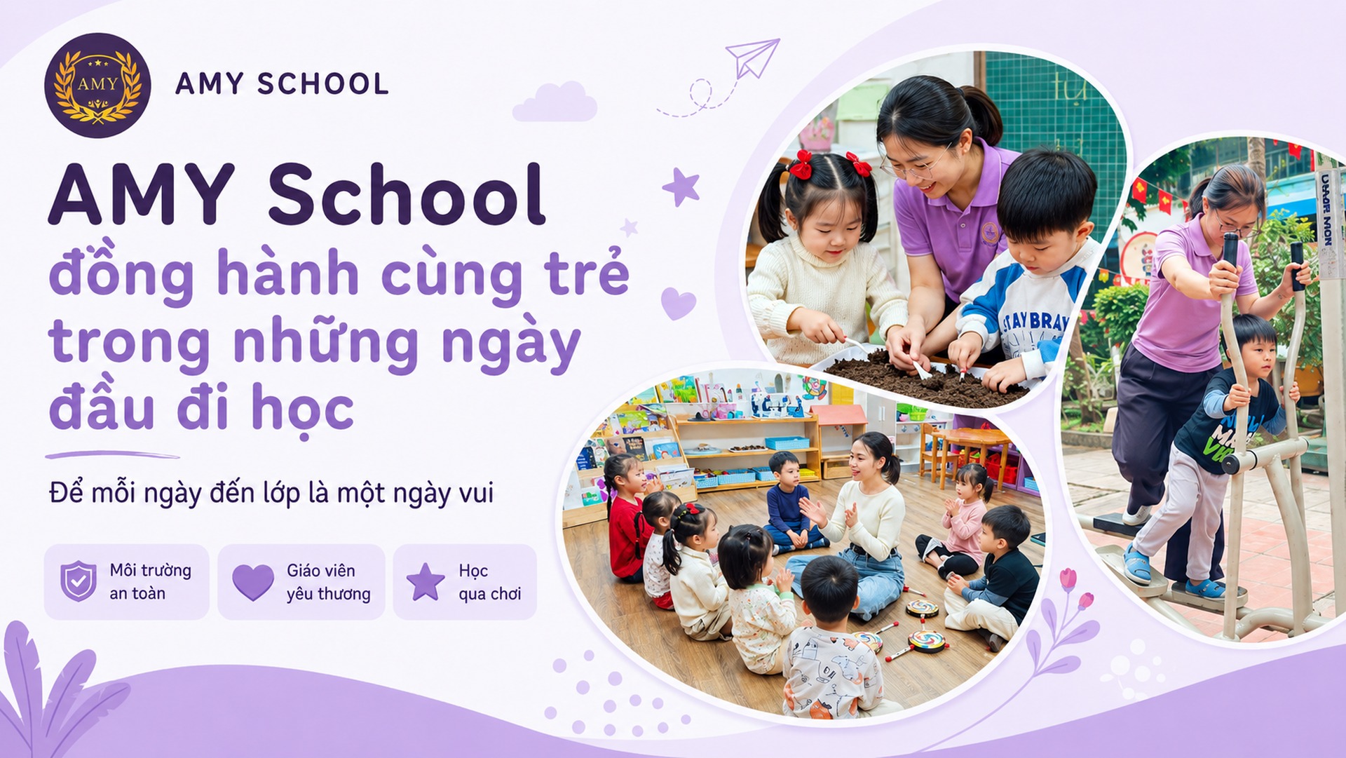 AMY School đồng hành cùng trẻ trong những ngày đầu đi học mầm non