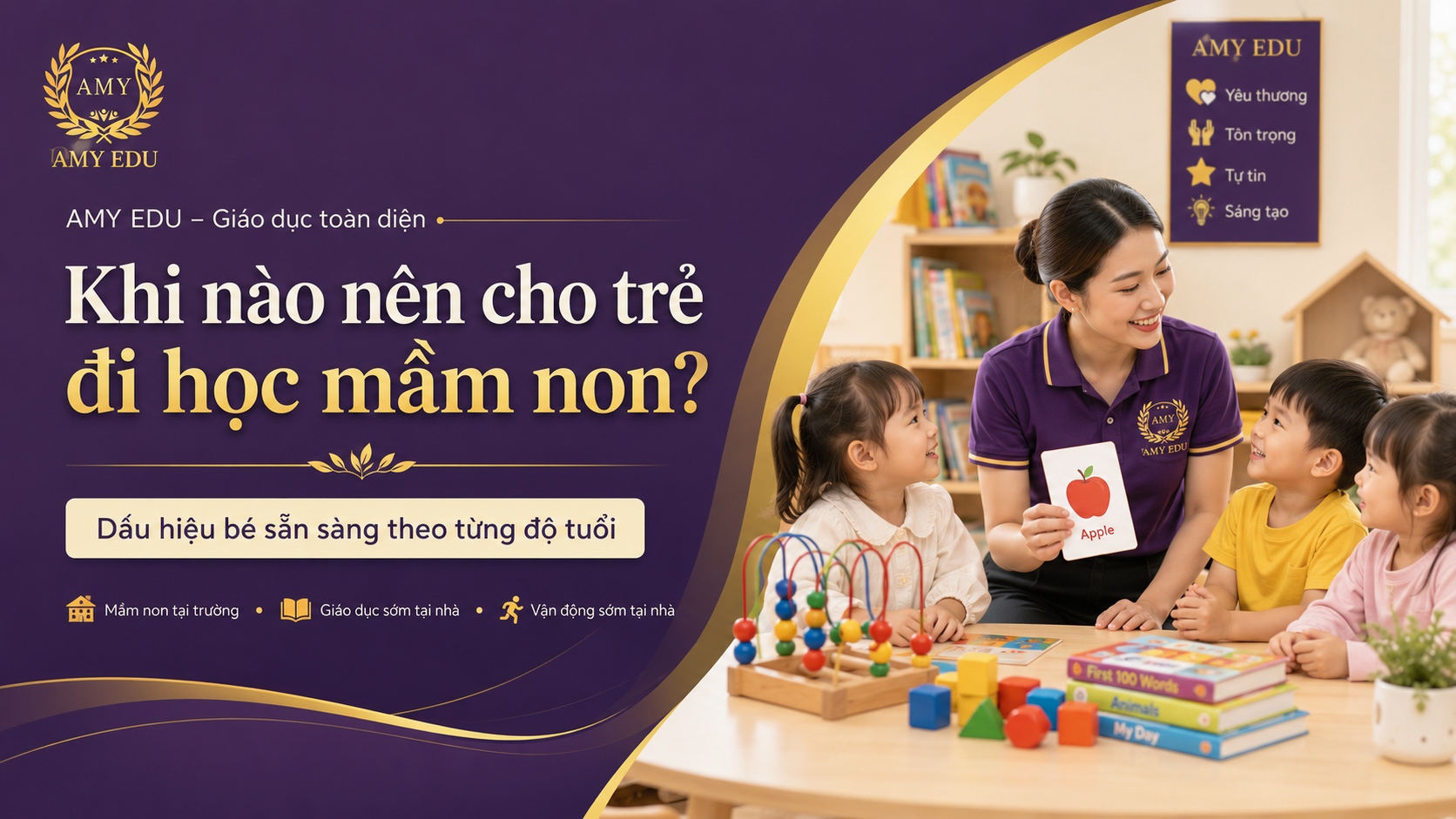 Khi nào nên cho trẻ đi học mầm non tại AMY EDU