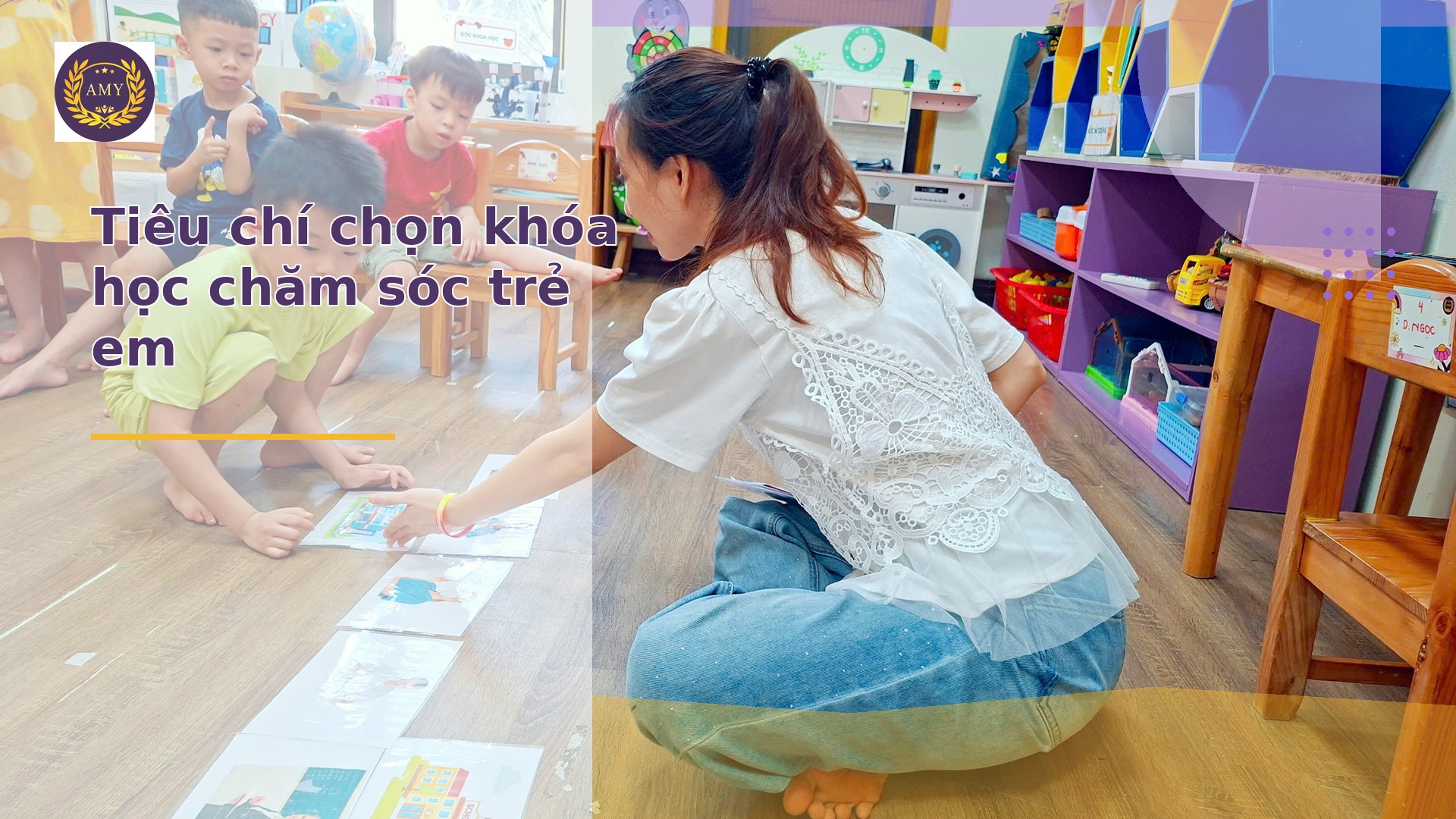 Tiêu chí chọn khóa học chăm sóc trẻ em uy tín