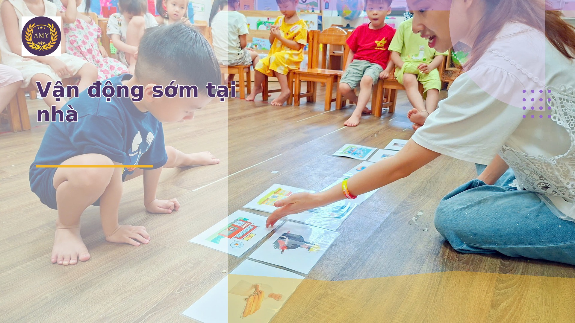 Vận động sớm tại nhà cho bé AMY EDU