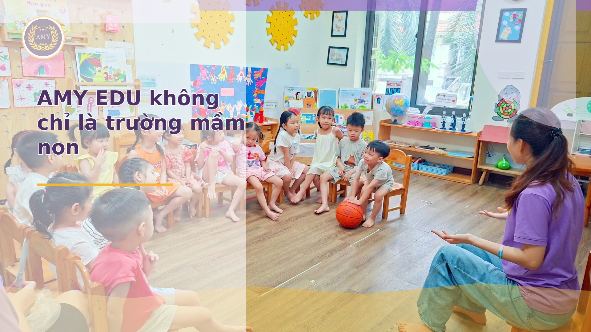 AMY EDU không chỉ là trường mầm non
