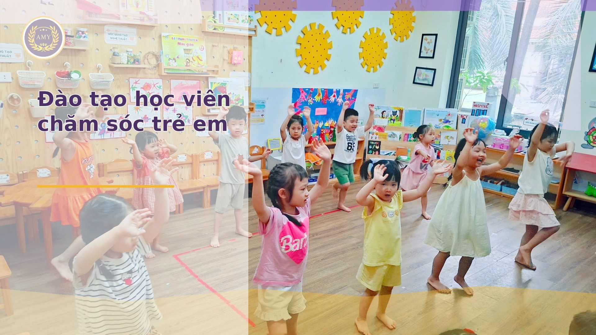 Đào tạo học viên chăm sóc trẻ em AMY EDU